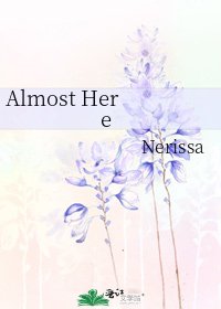 《Almost Here》